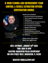 Load image into Gallery viewer, FLORIDA TEAM CONTROL & VEHICLE EXTRACTION CERTIFICATION - BRADENTON, FLORIDA | BRADENTON POLICE DEPARTMENT - FEBRUARY 24